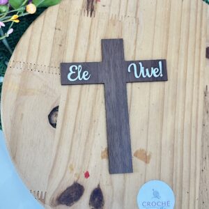 Cruz Ele Vive - MDF